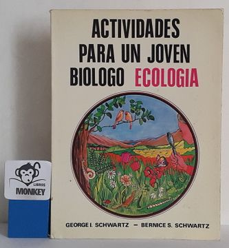 portada Actividades Para un Joven Biologo Ecologia