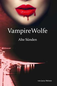 portada VampireWolfe: Alte Sünden (en Alemán)