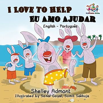 portada I Love to Help - Eu Amo Ajudar (Bilingual Portuguese Book): English Portuguese Children's book (English Portuguese Bilingual Collection)