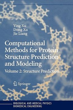 portada computational methods for protein structure prediction and modeling: volume 2: structure prediction (in English)