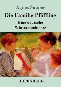 portada Die Familie Pfäffling: Eine deutsche Wintergeschichte (en Alemán)