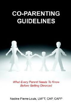 portada co-parenting guidelines: what every parent needs to know before getting divorced (en Inglés)