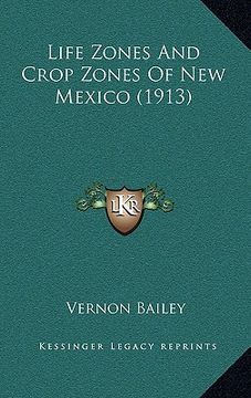 portada life zones and crop zones of new mexico (1913) (in English)