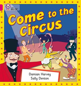 portada Come to the Circus (Collins big Cat) (en Inglés)