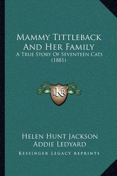 portada mammy tittleback and her family: a true story of seventeen cats (1881) (en Inglés)