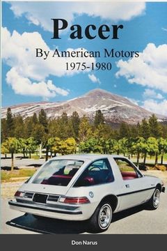 portada Pacer by American Motors 1975-1980 (en Inglés)