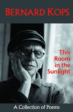 portada This Room in the Sunlight: Collected Poems (in English)