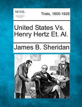 portada united states vs. henry hertz et. al. (in English)