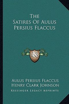 portada the satires of aulus persius flaccus (in English)