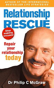 portada relationship rescue: don't make excuses! start repairing your relationship today (en Inglés)