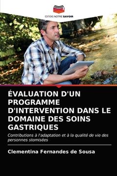 portada Évaluation d'Un Programme d'Intervention Dans Le Domaine Des Soins Gastriques (in French)