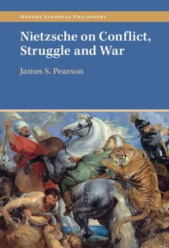 portada Nietzsche on Conflict, Struggle and war (Modern European Philosophy) (in English)