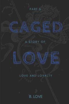 portada Caged Love 5: The Finale