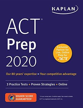 portada Act Prep 2020: 3 Practice Tests + Proven Strategies + Online (Kaplan Test Prep) (en Inglés)
