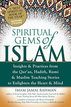portada spiritual gems of islam: insights & practices from the qur'an, hadith, rumi, & muslim teaching stories to enlighten the heart & mind (en Inglés)