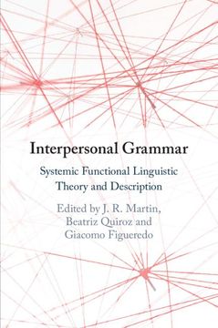 portada Interpersonal Grammar: Systemic Functional Linguistic Theory and Description 
