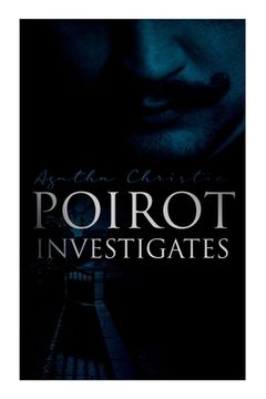 portada Poirot Investigates: 30 Cases of the Most Famous Belgian Detective - Murder Mystery Boxed set (Paperback or Softback) (in English)