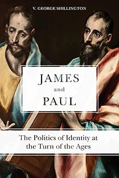 portada James and Paul: The Politics of Identity at the Turn of the Ages (en Inglés)