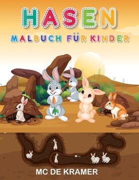 portada Hasen Malbuch für Kinder: Cute Häschen, Aktivität Buch für Kinder Jungen und Mädchen, einfach, Spaß Bunny Färbung Seiten mit super niedlich und (in German)