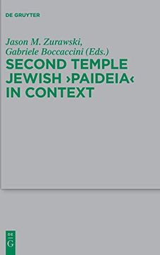 portada Second Temple Jewish 'paideia' in Context (Beihefte zur Zeitschrift fur die Neutestamentliche Wissenschaft) (en Inglés)