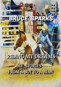 portada Riding My Dreams: My Stories from a Boy to a Man (in English)