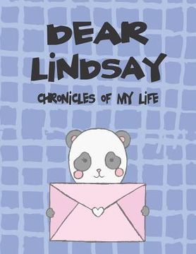 portada Dear Lindsay, Chronicles of My Life: A Girl's Thoughts
