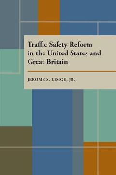 portada traffic safety reform in the united states and great britain (en Inglés)