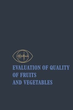 portada Evaluation of Quality of Fruits and Vegetables (en Inglés)
