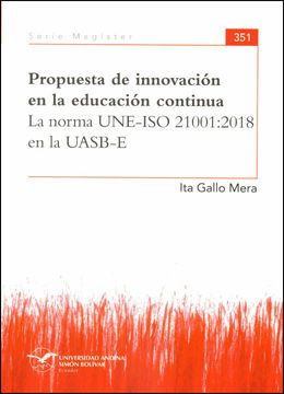 portada Propuesta de innovación en la educación continua. La norma UNE-ISO 21001:2018 en la UASB-E