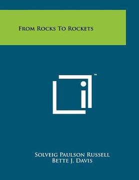 portada from rocks to rockets (en Inglés)
