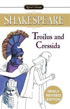 portada Troilus and Cressida (Signet Classic Shakespeare) (in English)