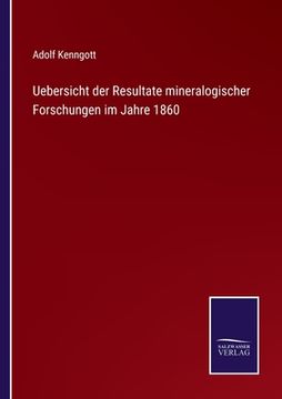 portada Uebersicht der Resultate mineralogischer Forschungen im Jahre 1860 (in German)