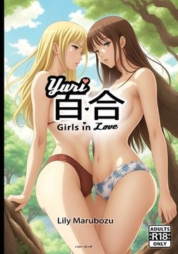 portada 百合 Yuri Girls in Love: Ecchi Lesbian Manga Art Book - NSFW - Adults Only [R18]