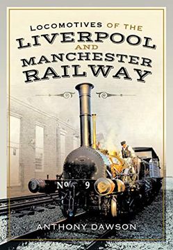 portada Locomotives of the Liverpool and Manchester Railway (en Inglés)