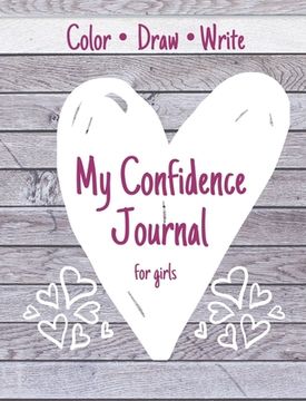 portada My Confidence Journal for Girls (en Inglés)