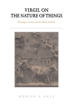portada Virgil on the Nature of Things: The Georgics, Lucretius and the Didactic Tradition (en Inglés)