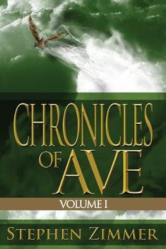 portada Chronicles of Ave, Volume 1 (in English)