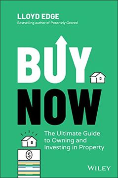 portada Buy Now: The Ultimate Guide to Owning and Investing in Property 