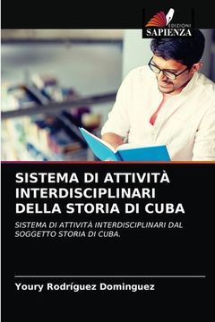 portada Sistema Di Attività Interdisciplinari Della Storia Di Cuba (en Italiano)