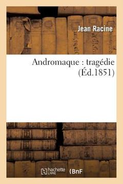 portada Andromaque: Tragédie (en Francés)