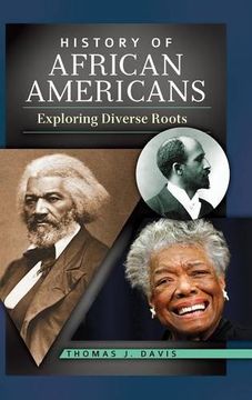 portada history of african americans: exploring diverse roots (en Inglés)