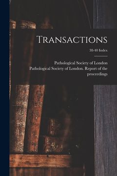 portada Transactions; 38-40 Index (en Inglés)