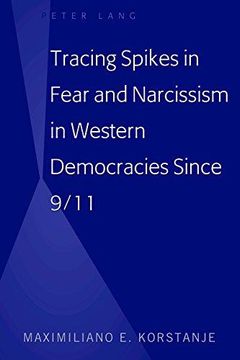 portada Tracing Spikes In Fear And Narcissism In Western Democracies Since 9/11 (en Inglés)
