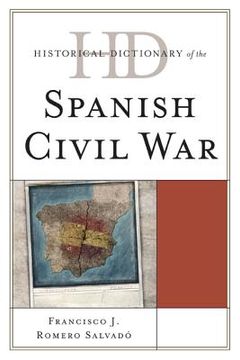 portada historical dictionary of the spanish civil war (en Inglés)