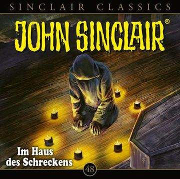 portada John Sinclair Classics - Folge 48: Im Haus des Schreckens. Hörspiel. (in German)