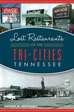 portada Lost Restaurants of the Tri-Cities, Tennessee