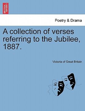 portada a collection of verses referring to the jubilee, 1887. (en Inglés)