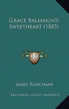 portada grace balmaign's sweetheart (1885)