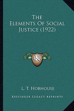 portada the elements of social justice (1922) (en Inglés)