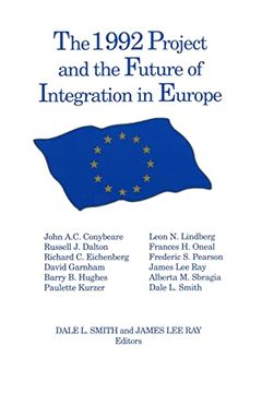 portada The 1992 Project and the Future of Integration in Europe (en Inglés)
